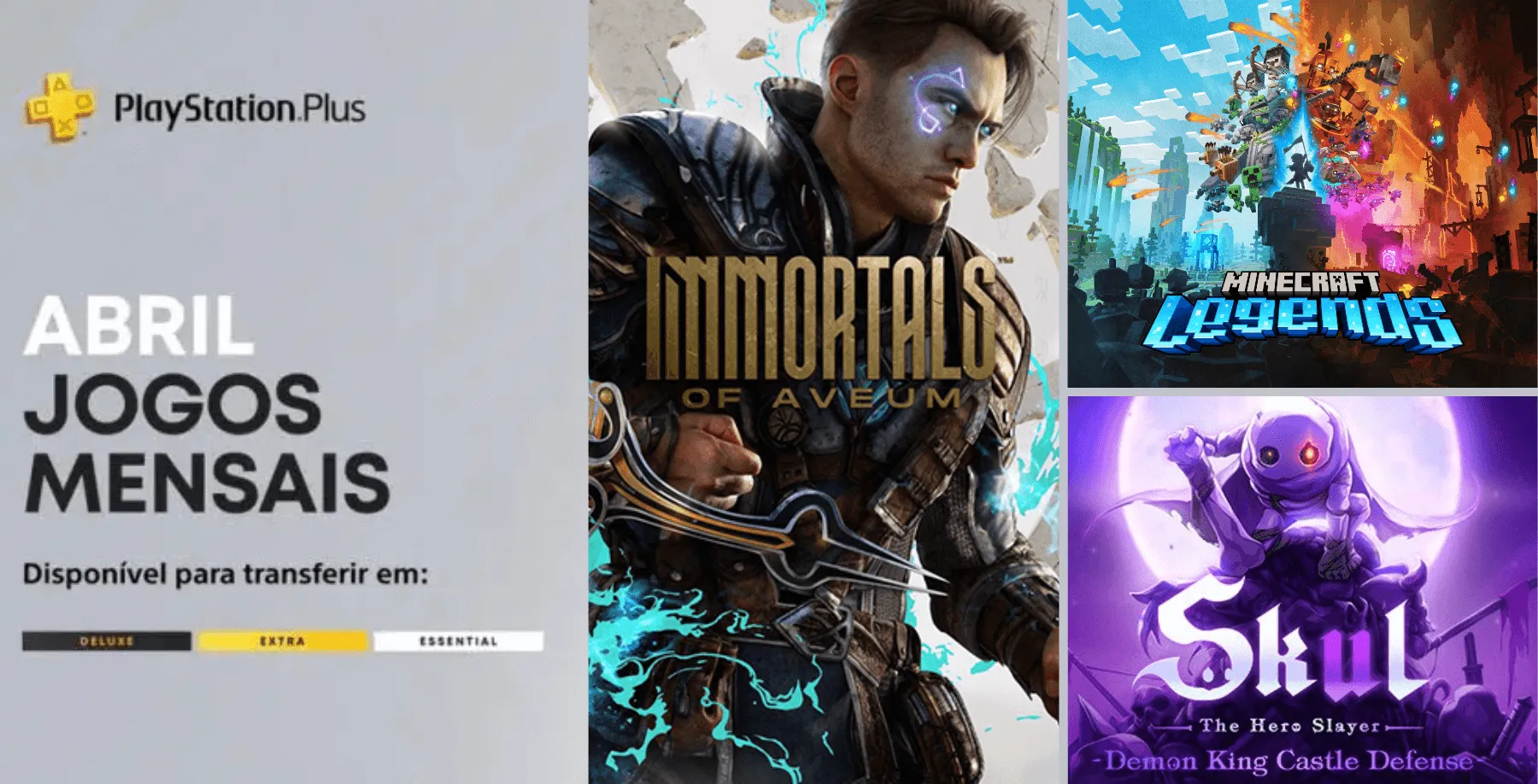 Imagem da PS Plus de abril a esquerda e as capas dos jogos Immortals of Aveum, Minecraft Legends e Skul: The Hero Slayer a direita